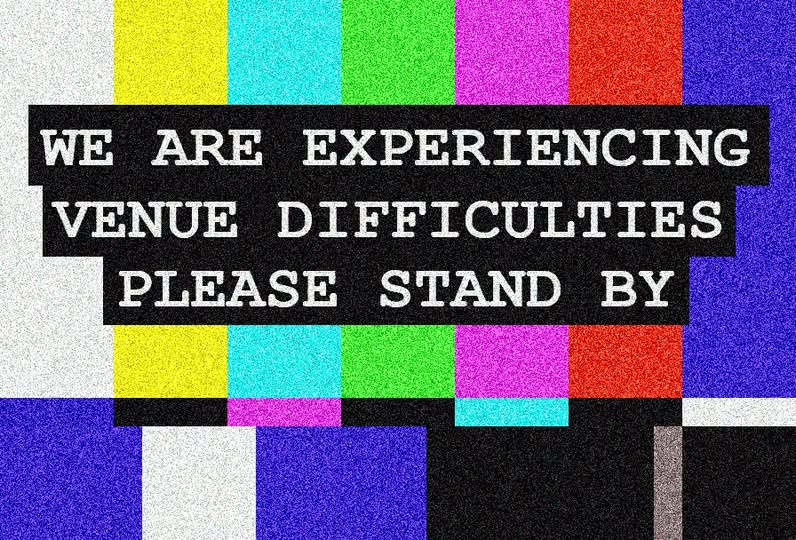 We are experiencing venue difficulties, please stand by
